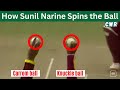 Sunil Narine Bowling Analysis | How Narine Spins the Ball - Carrom, Knuckle and Doosra