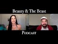 Beauty & The Beast Podcast Episode 2