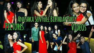 Anushka Sen 15th BirthDay 2017 Party Full Video With Aashika,Avneet,Roshni,Bhavesh,Rittika,Saloni