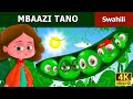 Mbaazi tano | Five Peas in A Pod in Swahili | Swahili Fairy Tales