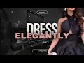 How Elegant Women Dress | Style Tips To ALWAYS Look Classy And Polished