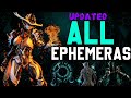 All Farmable EPHEMERAS of Warframe 2024 - What they look like & How to get them - Update 35