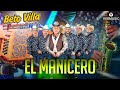 Beto Villa y Los Populares de Nueva Rosita "El Manicero" (Video Oficial)