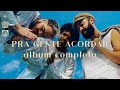 Gilsons - Pra Gente Acordar (full album)