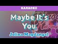 Maybe It's You by Jolina Magdangal (Karaoke)