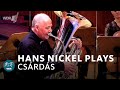Vittorio Monti - Csárdás for tuba & ensemble | Hans Nickel | WDR Symphony Orchestra