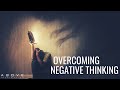 OVERCOMING NEGATIVE THINKING | Let God Renew Your Mind - Inspirational & Motivational Video