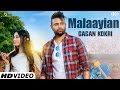 Malaayian (Full Video) GAGAN KOKRI Feat. Kuwar Virk | Latest Punjabi Songs 2016 | Malaiyan
