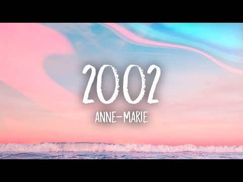 Download Anne-Marie - 2002 (Lyrics) free