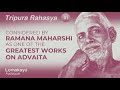 Tripura Rahasya  It  Is The Most Admired And Preferred Book By Sri Ramana Maharshi Part 1A