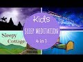 Sleep Meditation for Children | 4 KIDS MEDITATIONS in 1 | Guided Meditation for Kids