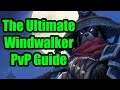 The Ultimate Windwalker Monk PvP Guide: Legion Patch 7.0