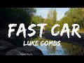 Luke Combs - Fast Car (Lyrics)  || Schmitt Music