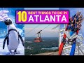 10 BEST Things To Do In Atlanta, Georgia In 2024!