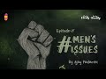Ep : 25 Mens issues | Konchem Clarity Konchem Reality | A Telugu Podcast by Ajay Padarthi