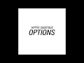 Hippie Sabotage - "Options" [Official Audio]