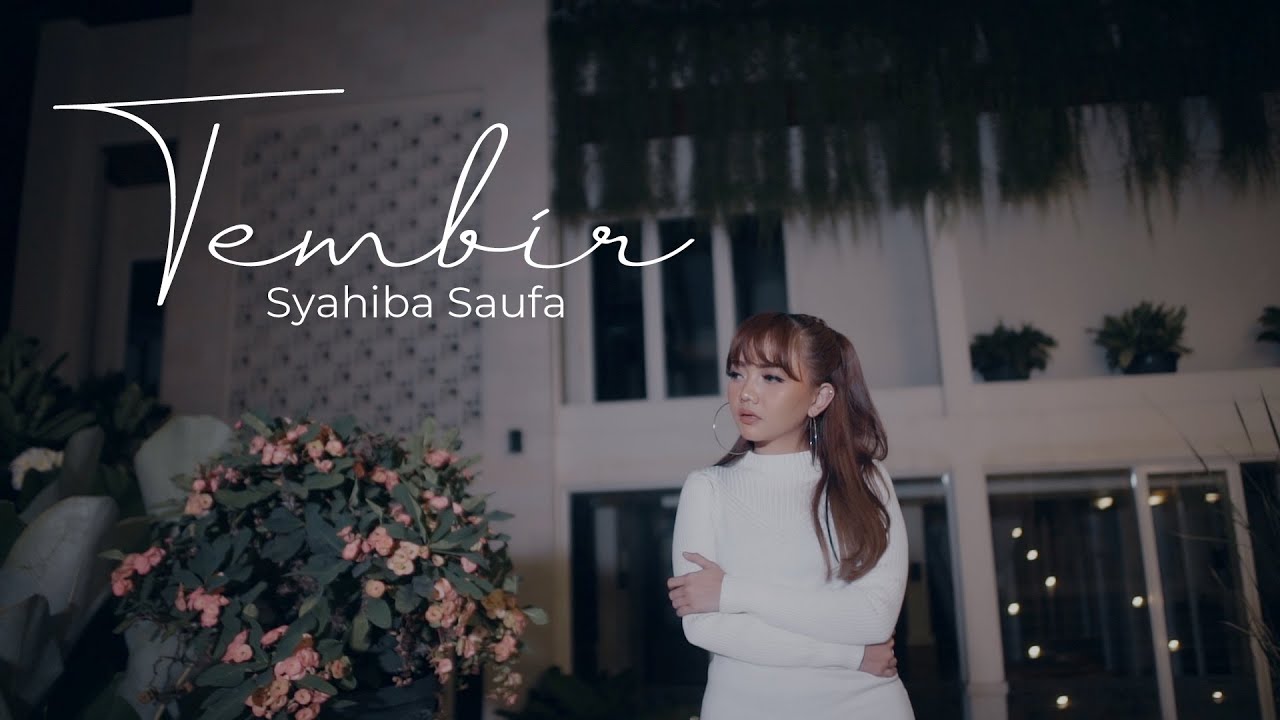 Tembir - Syahiba Saufa Tembir - Syahiba Saufa
