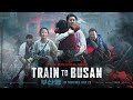 Train To Busan (2016)