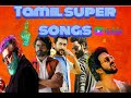 Tamil super songs