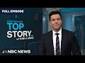 Top Story with Tom Llamas - Feb. 12 | NBC News NOW