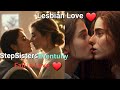 Step Sisters Who Used To Hate EachOther Fall in Love ❤️ | A Very Beautiful Lesbian Love ❤️ Story