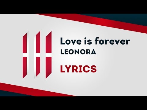 Denmark Eurovision 2019 Love is forever Leonora Lyrics 🇩🇰