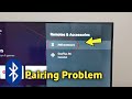 All Android TV Bluetooth Pairing Problem || Bluetooth Connection Issues On Mi Tv