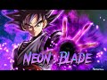Goku Black - Neon Blade - AMV/EDIT