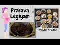 Prasava Legiyam 🤰| Home Made Postpartum Balanced Diet Legiyam |After Delivery Medicine for new Mom's