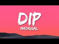 Madrigal - Dip (Sözleri/Lyrics)