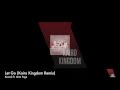 Kezwik ft. Mimi Page - Let Go (Kairo Kingdom Remix)