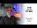 Turning your FT-891 into an FT8 digital monster!