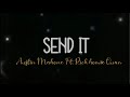 Send it by Austin mahone ft. Rich Homie Quan(Slowed & Reverb)
