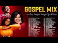 GOODNESS OF GOD - 50 All Time Best Gospel Songs With Lyrics | CeCe Winans, Tasha Cobbs, Jekalyn Carr