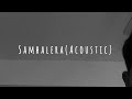 SAMHALERA(Acoustic) @WangdenSherpa