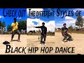 Check out the different styles of black hip hop dance
