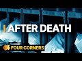 After Death: Behind the scenes of Australia’s funeral industry | Four Corners