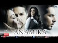 Anamika | Hindi Full Movie | Dino Morea | Minissha Lamba | Koena Mitra | Hindi Romantic Movie
