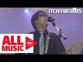 ITCHYWORMS – Beer (MYX Live! Performance)