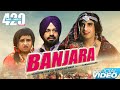 BANJARA ( Full Song ) || Jassie Gill , Karamjit Anmol || Mr & Mrs 420 Returns || Lokdhun