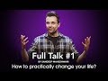 Full Talk #1 By Sandeep Maheshwari - How to practically change your life?