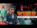 Chege Ft Roma : WIPER | Official Video