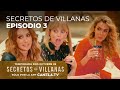 Secretos De Villanas: Las Vacaciones Episodio 3: Este Mundo Es De Las Mujeres (completo) | Canela.TV