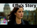 Effy's Story - Skins