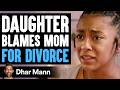 13-Year-Old WITNESSES Her PARENTS FIGHT, What Happens Next Is Shocking | Dhar Mann Studios