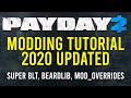 PAYDAY 2 - Modding tutorial 2020 - How to Install Super BLT and mod_overrides mods - Beardlib