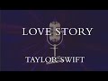 Taylor Swift  -  Love Story (Karaoke)