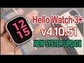 Hello Watch 3+ New System Update | v4.10.51_240410 | Full Review!