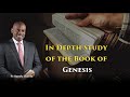 'In-Depth Study of the Book of Genesis / Part 1 by Pr  Randy Skeete ( EP. 8 of 9)