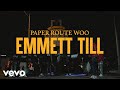 PaperRoute Woo - Emmett Till (Official Video)